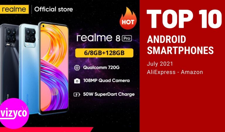 Top 10 Android Smartphones July 2021
